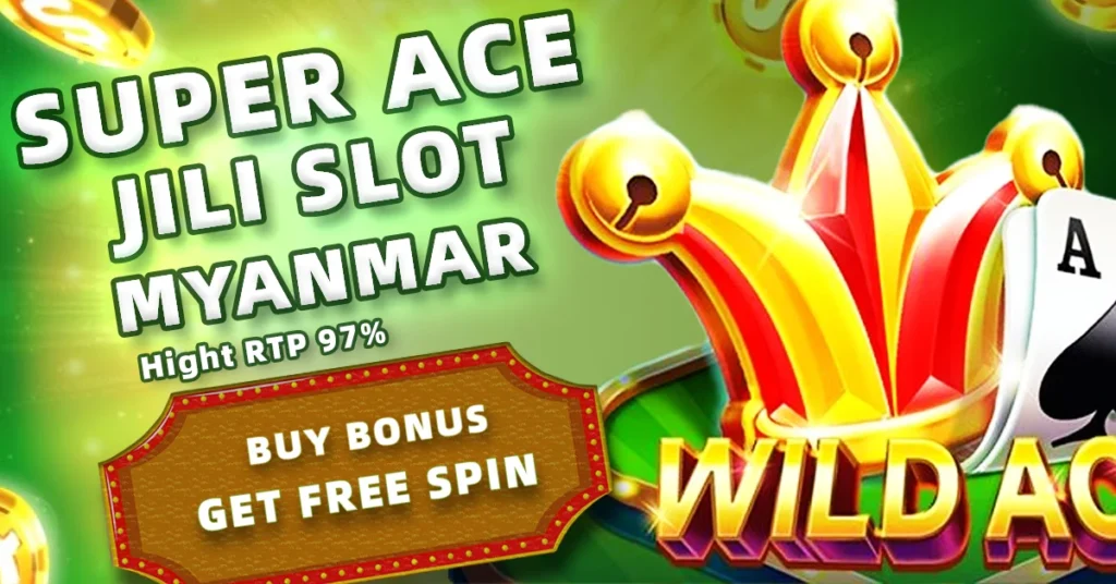 super ace jili slot